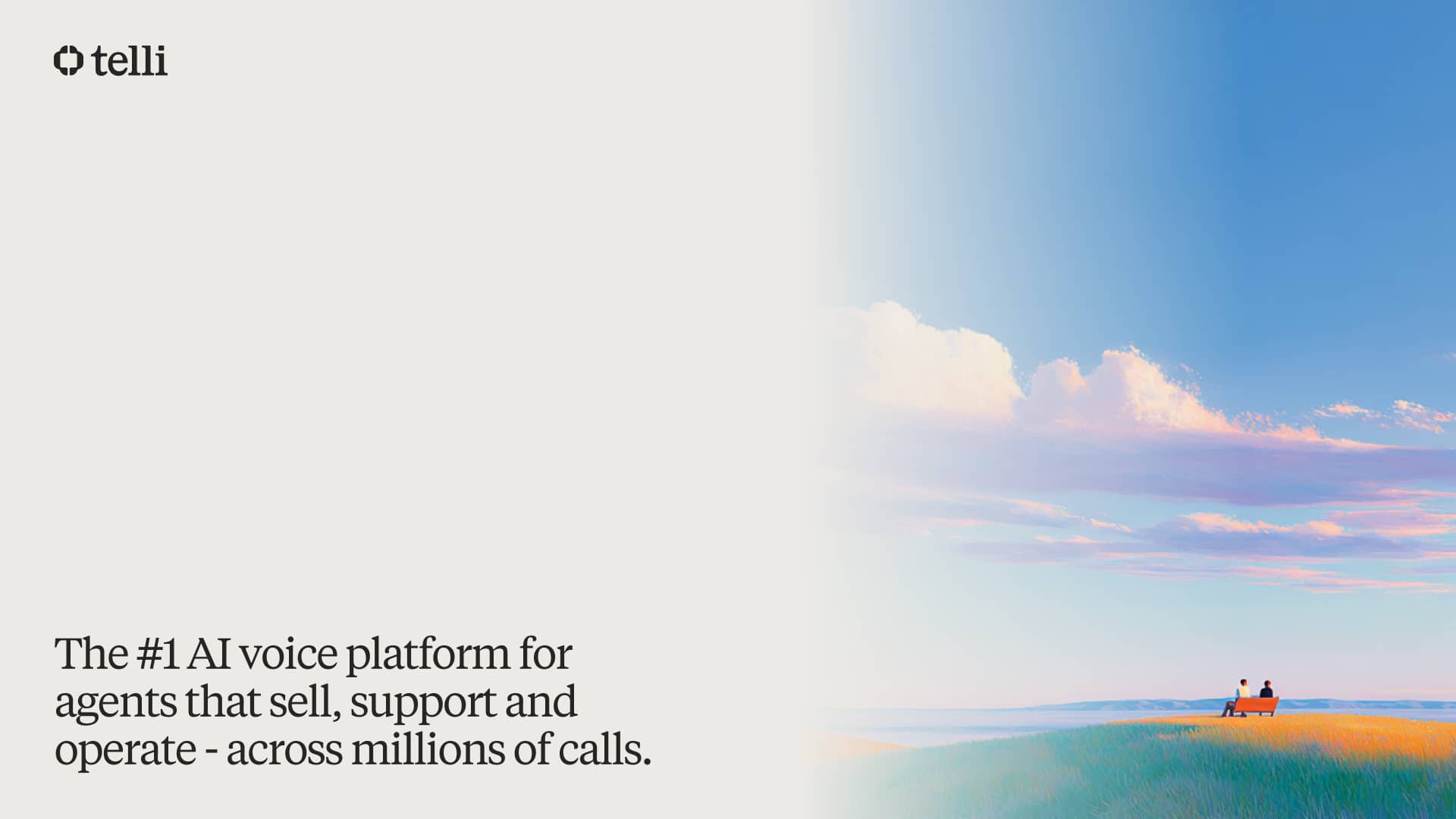telli - the #1 AI voice platform for agents that sell, support and operate - across millions of calls